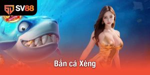 Bắn cá Xèng